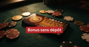 Casino argent gratuit sans dépôt en 2026 : le guide honnête